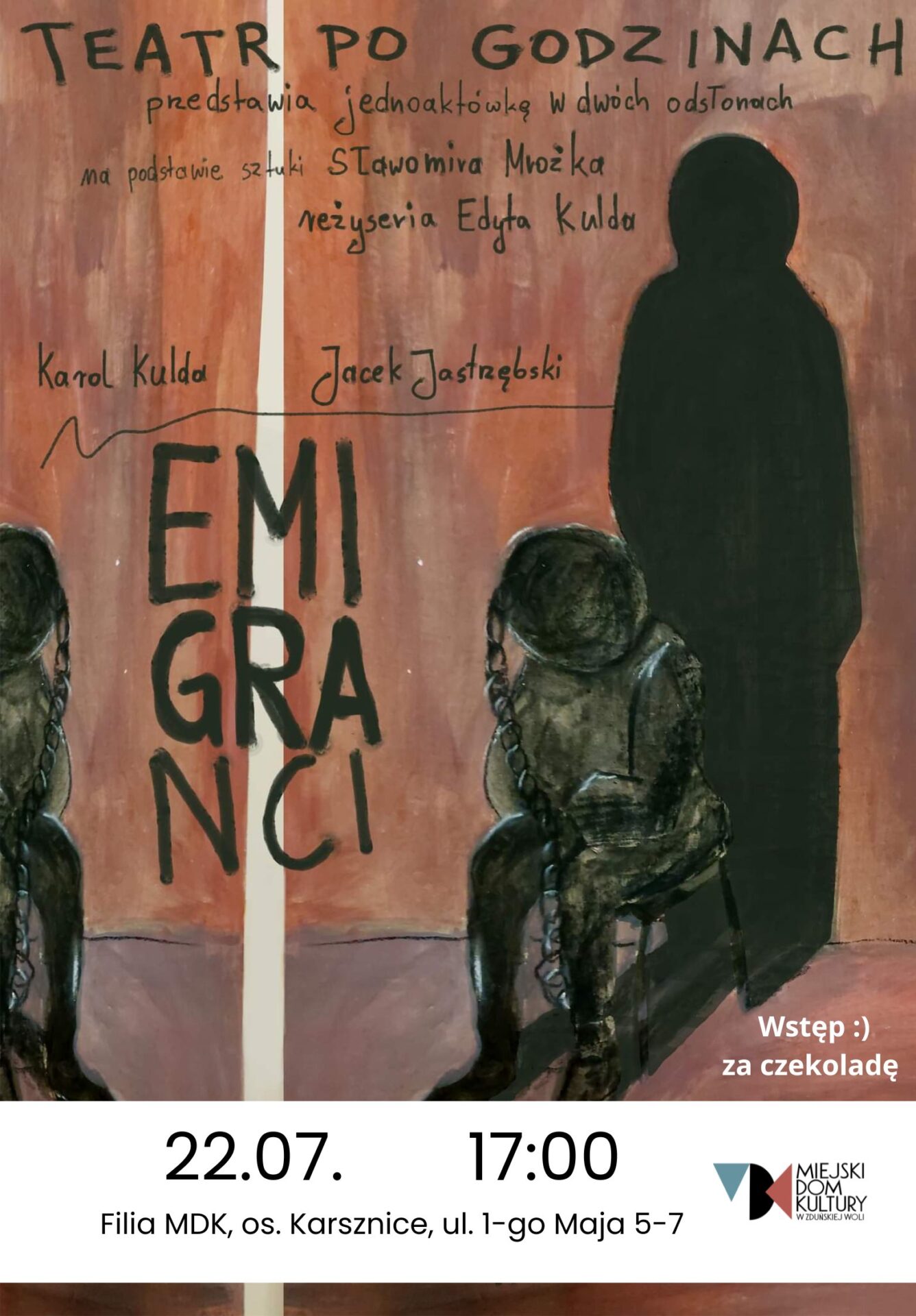 22 Lipca Godz.1700 Filia MDK Ul. 1 Go Maja 5 7 WSTEP Za Czekolade