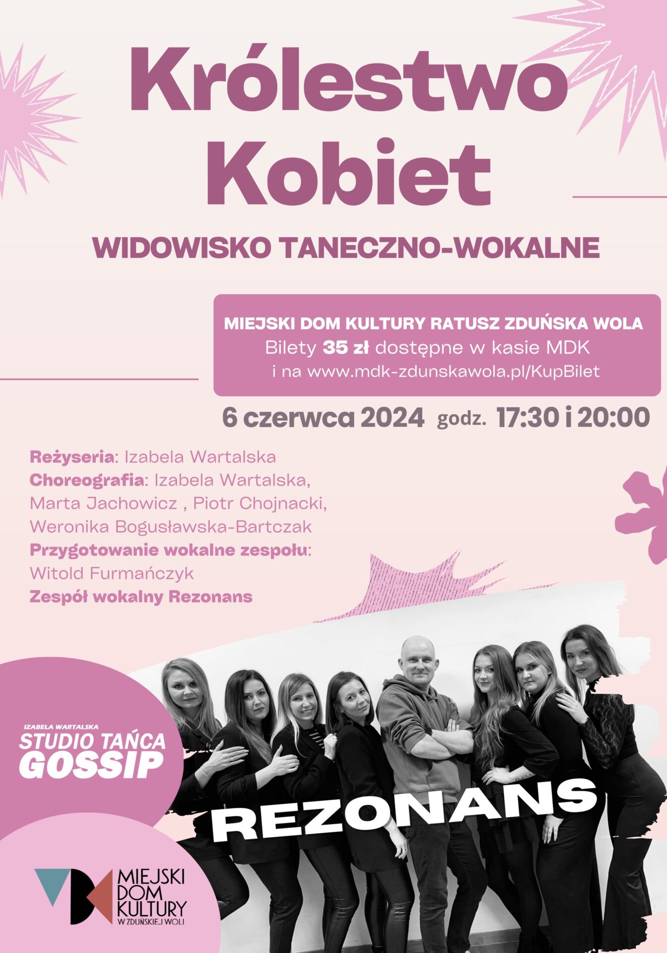 plakat zaprasza na widowisko taneczno-wokalne Królestwo Kobiet, które odbędzie się 6 czerwca w MDK Ratusz o godzinie 17.30 i 20.00. Bilety w cenie 35 zł dostępne w kasie i online.