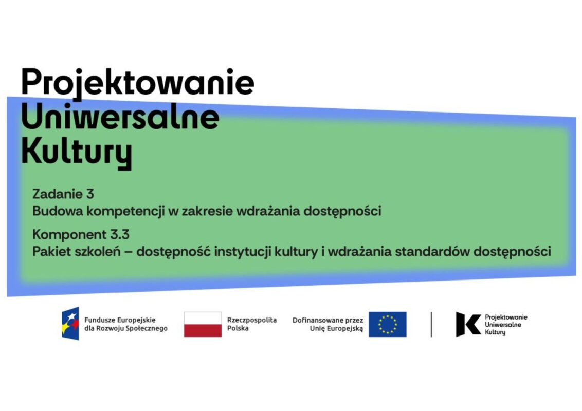 Grafika dotyczy projektu Projektowanie uniwersalne kultury