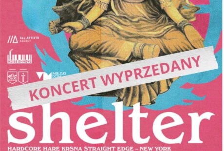 r&oacute;żowy plakat na nim postać buddy i białe napisy, to zapowiedź koncertu zespołu Shelter, kt&oacute;ry wystąpi 14 czerwca o godz. 19.00 w MDK Ratusz