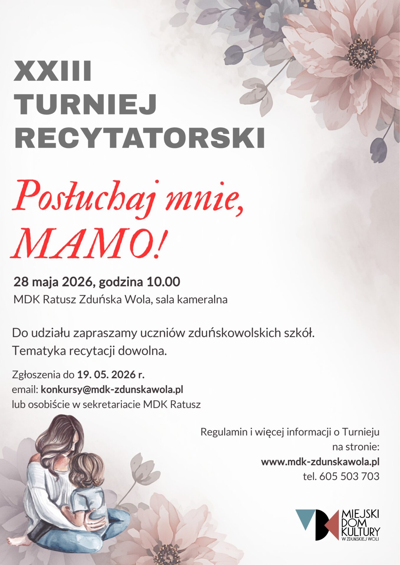 plakat dotyczy Turnieju Recytatorskiego Posłuchaj mnie, mamo, który odbędzie się 28 maja