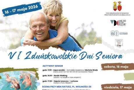 Aktywności sportowe, pokazy taneczne, występy artystyczne, potańc&oacute;wka oraz wydarzenia integrujące mieszkańc&oacute;w - to wszystko złoży się na VI Zduńskowolskie Dni Seniora. Przed nami dwa dni wypełnione energią, pasją i radością wsp&oacute;lnego świętowania.