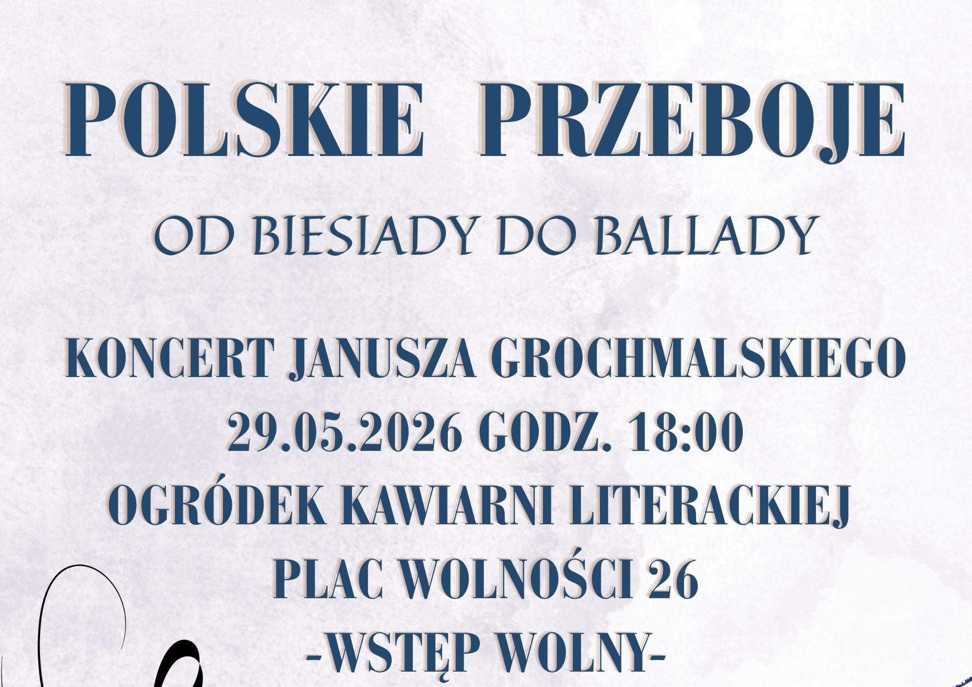Polskie przeboje - piosenki Czerwonych Gitar, Skaldów, Andrzeja Zauchy i wielu innych wykonawców będzie można usłyszeć już 29.05.2026 w naszym kawiarnianym ogródku w wykonaniu Pana Janusza Grochmalskiego. Pan Janusz pochodzi ze Zduńskiej Woli. Muzyką zajmuje się amatorsko, ale daje mu ona ogromną radość Powspominajmy wspólnie największe polskie przeboje! Wstęp wolny, do zobaczenia