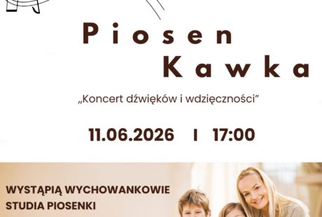 PiosenKawka, 11 czerwca 17.00
