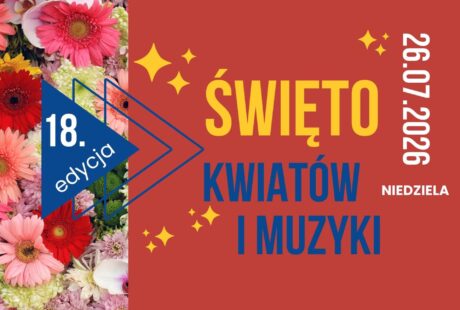 czerwona grafika na niej kolorowe kwiaty i napisy, to zaproszenie na święto kwiatów 26 lipca w Karsznicach