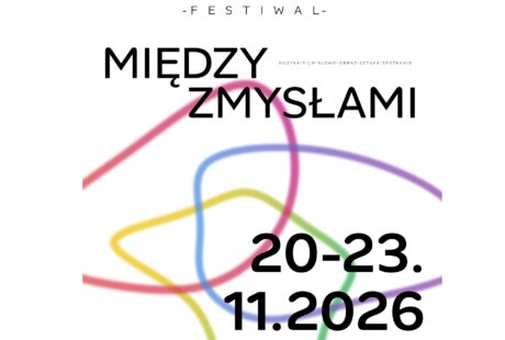 Uruchomcie swoje zmysły. Poczujcie, wsłuchajcie się, wytężcie wzrok. Nadchodzi Festiwal Między Zmysłami. 20 listopada, godz. 19:00 KONCERT: RGG i Robert Więckiewicz w projekcie Planet Lem 21 listopada, godz. 19:00 KONCERT: Julia Pietrucha 23 listopada, godz. 18:00 SPEKTAKL: Klaus. Monodram Kamila Maćkowiaka To jeszcze nie jest nasze ostatnie słowo. Bilety już w sprzedaży!