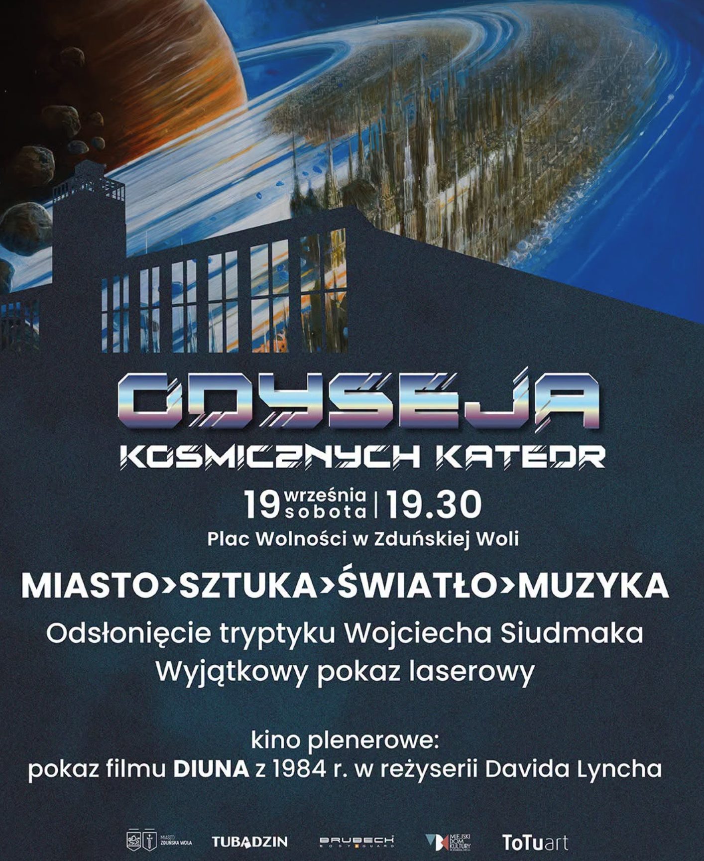 „Odyseja Kosmicznych Katedr” – niezwykłe widowisko na Placu Wolności! Już 19 września w Zduńskiej Woli sztuka, architektura, światło i film połączą się w monumentalnym wydarzeniu „Odyseja Kosmicznych Katedr”. Początek o godz. 19:30. Wieczór rozpocznie się od odsłonięcia tryptyku autorstwa Wojciecha Siudmaka, jednego z najbardziej rozpoznawalnych polskich artystów, którego twórczość od lat czerpie inspirację z fantastyki, kosmosu i świata wyobraźni. Wydarzeniu towarzyszyć będzie wyjątkowy pokaz laserowy, muzyka na żywo oraz kino plenerowe - pokaz filmu „Diuna” z 1984 roku w reżyserii Davida Lyncha. Do zobaczenia 19 września w sercu miasta!
