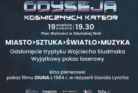 „Odyseja Kosmicznych Katedr” – niezwykłe widowisko na Placu Wolności! Już 19 września w Zduńskiej Woli sztuka, architektura, światło i film połączą się w monumentalnym wydarzeniu „Odyseja Kosmicznych Katedr”. Początek o godz. 19:30. Wieczór rozpocznie się od odsłonięcia tryptyku autorstwa Wojciecha Siudmaka, jednego z najbardziej rozpoznawalnych polskich artystów, którego twórczość od lat czerpie inspirację z fantastyki, kosmosu i świata wyobraźni. Wydarzeniu towarzyszyć będzie wyjątkowy pokaz laserowy, muzyka na żywo oraz kino plenerowe - pokaz filmu „Diuna” z 1984 roku w reżyserii Davida Lyncha. Do zobaczenia 19 września w sercu miasta!
