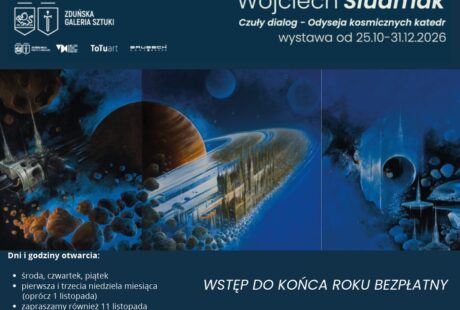 granatowa grafika, na niej kosmos Wojciecha Siudmaka i informacja że wstęp do Zduńskiej Galerii Sztuki będzie bezpłatny do końca roku