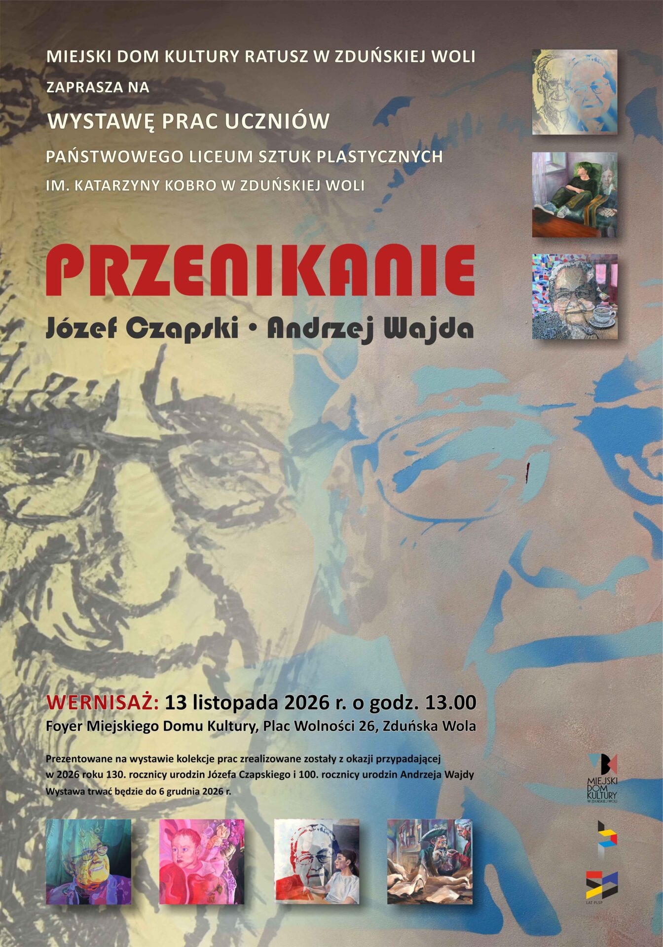 Dwie wybitne postaci polskiej kultury i młodzi artyści, którzy podejmują z nimi twórczy dialog. Miejski Dom Kultury Ratusz w Zduńskiej Woli zaprasza na wystawę prac uczniów Państwowego Liceum Sztuk Plastycznych im. Katarzyny Kobro w Zduńskiej Woli.