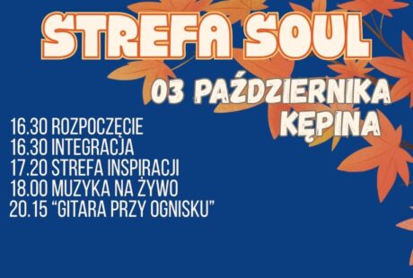 strefa soul przy kępinie 3 października 16.30