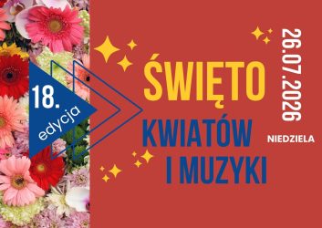czerwona grafika na niej kolorowe kwiaty i napisy, to zaproszenie na święto kwiatów 26 lipca w Karsznicach