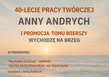 beżowe tło na nim napisy brązowe dot. promocji tomu Anny Andrych