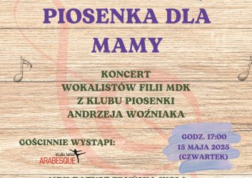 zdjęcie w beżowym kolorze, fioletowe i czarne litery, plakat informuje o koncercie dl mamy i taty w Karsznicach 15 maja o godzinie 17.00