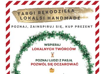 biały plakat z czerwono-białą ramką, wewnątrz plakatu zielone koło ze świerku, grafika informuje o Targach Rękodzieła Lokalsi Handmade, które odbędą się 14 grudnia od godziny 11.00 do 18.00 w sali kameralnej MDK Ratusz