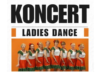 biały plakat, na nim 8 pań . seniorek, które należą do formacji tanecznej Ladies Dance, plakat zaprasza na koncert jubileuszowy z okazji 18. urodzin zespołu tanecznego Ladies Dance, 14 marca, godzina 17.30