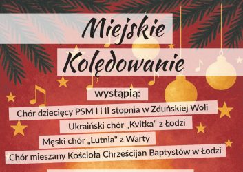 Pomarańczowo-czerwony plakat dotyczy Miejskiego Kolędowania, które odbędzie się 6 stycznia w Zduńskiej Woli