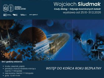granatowa grafika, na niej kosmos Wojciecha Siudmaka i informacja że wstęp do Zduńskiej Galerii Sztuki będzie bezpłatny do końca roku