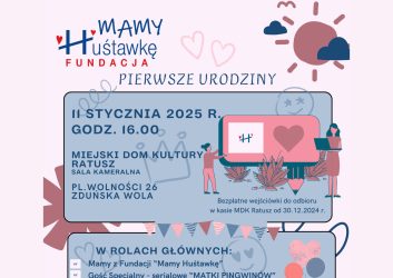 różowo-niebieski plakat zaprasza na urodziny huśtawki Mamy Huśtawkę, wydarzenie odbędzie się 11 stycznia o godzinie 16.00, bezpłatne wejściówki do odbioru w kasie MDK Ratusz