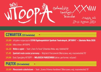 Scena, która nie ocenia, a uczy. Ludzie, którzy czują tak samo. To właśnie Wtoopa! Trwają ostatnie przygotowania do kolejnej edycji Ogólnopolskich Spotkań Teatralnych! Wtoopa to dowód na to, że teatr amatorski w Polsce ma się świetnie i ma nam jeszcze mnóstwo do powiedzenia. W tym roku spotkamy się 23-24-25 kwietnia. W sali widowiskowej MDK Ratusz zaprezentują się grupy teatralne z całej Polski: z Warszawy, Poznania, Praszki, Łodzi, Chodzieży, Piotrków Trybunalskiego i ze Zduńskiej Woli. Kto raz poczuł klimat Wtoopy, ten zawsze chętnie tu wraca. Czekamy także na Was! Wstęp na wszystkie spektakle wolny! Do zobaczenia!