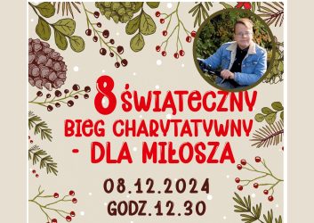 grafika dotyczy * Biegu Świątecznego na rzecz chorego Miłosza, bieg zaplanowany jest na 8 grudnia