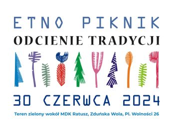 grafika dotyczy wydarzenia ETNO PIKNIK, które odbędzie się 30 czerwca wokół MDK Ratusz, początek godzina 15.00