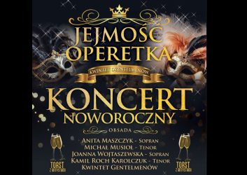 czarna grafika, a na niej złote napisy zapowiadające Koncert Noworoczny Jejmość Operetka w dniu 19 stycznia o godzinie 18.00