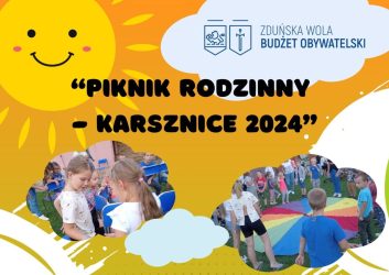 plakat zaprasza na piknik rodzinny, który odbędzie się 17 maja w Karsznicach w ramach Budżetu Obywatelskiego