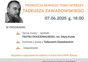 białe tło plakatu na nim pomarańczowe litery . plakat zaprasza na promocję tomu poetyckiego ,,Senne mosty" Tadeusza Zawadowskiego, 7 czerwca 2025, godzina 18.00