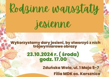 plakat zaprasza na rodzinne warsztaty jesienne, które odbędą się 23 października o godzinie 17.00 w filii MDK