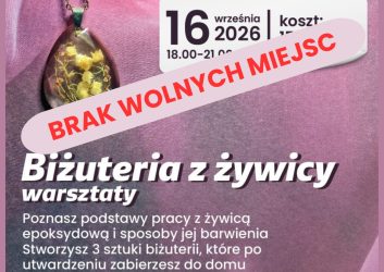 brak wolnych miejsc na warsztaty z biżuterii, które odbędą się 16 września