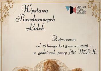 Wystawa lalek porcelanowych w filii MDK os. Karsznice